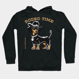 RODEO TIME (Black and tan dachshund wearing black cowboy hat) Hoodie